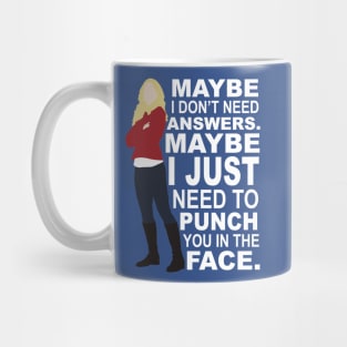 Emma Swan - Maybe I Don't Need Answers Mug